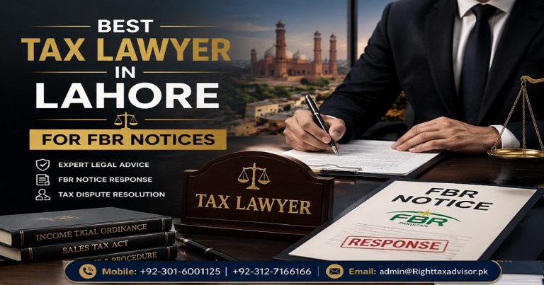 Best Tax Lawyer in Lahore For FBR Notices